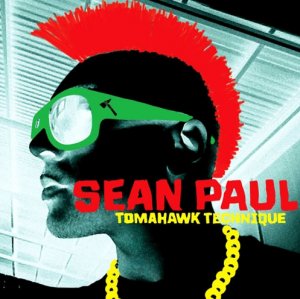 Sean Paul - Tomahawk Technique