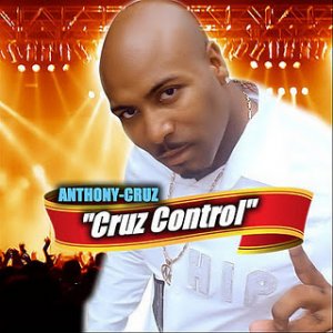 Anthony Cruz - Cruz Control