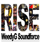 Weedy G Soundforce - Rise