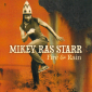 Mikey Ras Starr - Fire and Rain