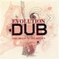 The Evolution of Dub volume 1