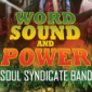 Word, Sound and Power - Soul Syndicate Band