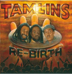 Tamlins - Re-Birth
