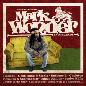 Mark Wonder - True Stories Of Mark Wonder And Friends