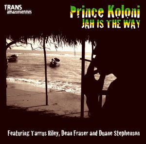 Prince Koloni - Jah Is The Way