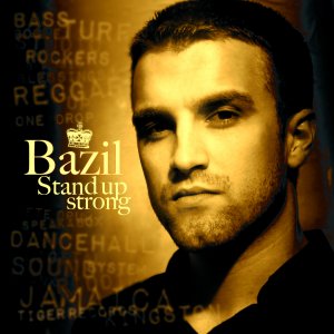 Bazil - Stand Up Strong