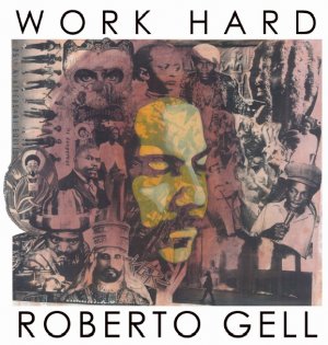 Roberto Gell - Work Hard