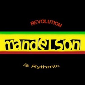 Mandelson - Revolution Is Rythmic