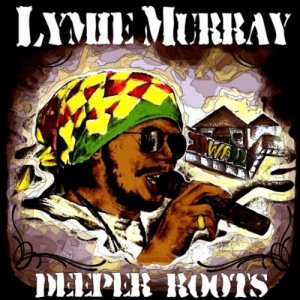 Lymie Murray - Deeper Roots
