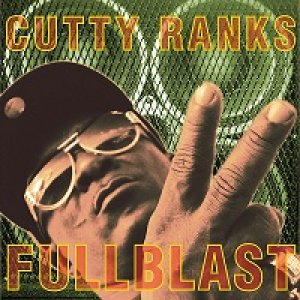 Cutty Ranks - Full Blast