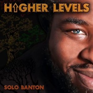 Solo Banton - Higher Levels
