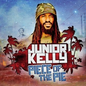 Junior Kelly - Piece Of The Pie