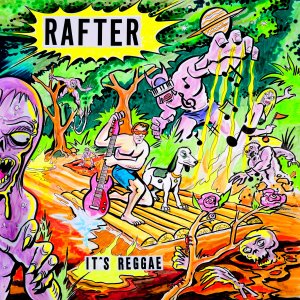 Rafter - It's Reggae