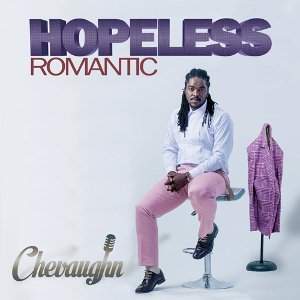 Chevaughn - Hopeless Romantic