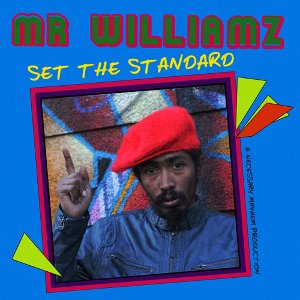 Mr. Williamz - Set The Standard