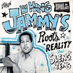 King Jammy's Roots Reality and Sleng Teng