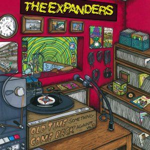 The Expanders - Old Time Something Come Back Again Volume 2
