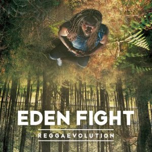 Eden Fight - Reggaevolution