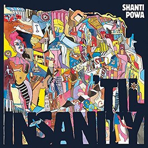 Shanti Powa - 'Til Insanity