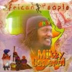 Mikey General - African People