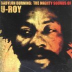 U-Roy - Babylon Burning