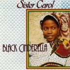 Sister Carol - Black Cinderella
