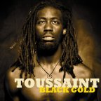 Toussaint - Black Gold