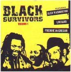 Glen Washington, Luciano and Freddie McGregor - Black Survivors Volume 1