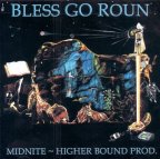 Midnite - Bless Go Roun
