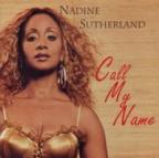 Nadine Sutherland - Call My Name
