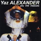 Yaz Alexander - Cry For Freedom