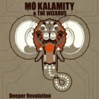 Mo'Kalamity and The Wizards - Deeper Revolution