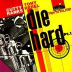 Cutty Ranks & Tony Rebel - Die Hard Pt. 1