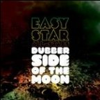 Easy Star All-Stars - Dubber Side Of The Moon