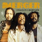 Merger - Exiles Ina Babylon