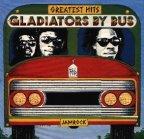 Gladiators (the) - Gladiators By Bus