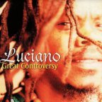 Luciano - Great Controversy