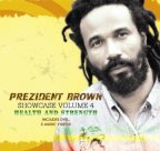 Prezident Brown - Health And Strength
