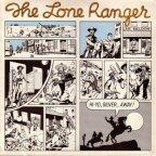 Lone Ranger - Hi Ho Silver Away !