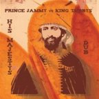 Prince Jammy & King Tubby - His Majestys Dub