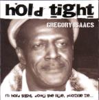 Gregory Isaacs - Hold Tight