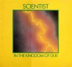 Scientist - In The Kingdom Of Dub 
