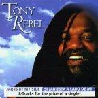 Tony Rebel - Jah Is By My Side / Si Jah Esta A Lado De Mi