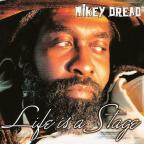 Mikey Dread - Life Is A Stage