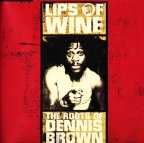 Dennis Brown - Lips Of Wine