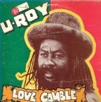 U-Roy - Love Gamble
