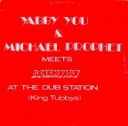 Scientist - Yabby You And Michael Prophet Meets Scientist At The Dub Station