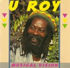 U-Roy - Musical Vision