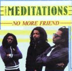 Meditations (the) - No More Friend