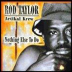 Rod Taylor - Nothing Else To Do